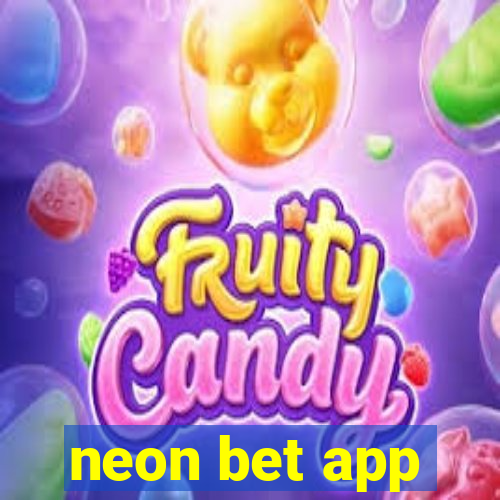 neon bet app